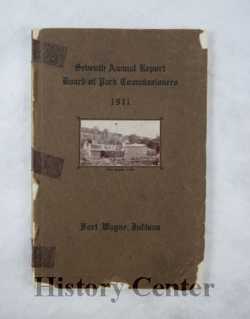 Fort Wayne Board of Park Commissioners Seventh Annual Report, 1911