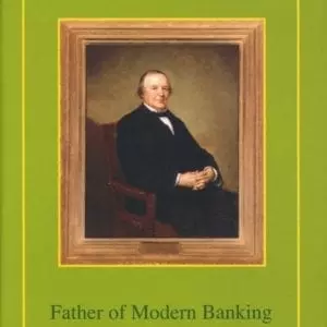Hugh McCulloch: Father of Modern Banking