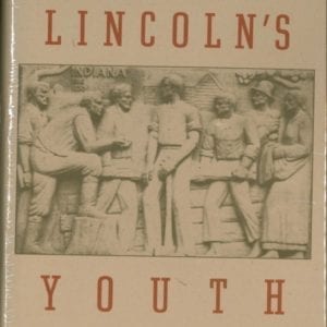Lincoln's Youth: Indiana Years