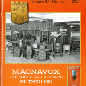 Magnavox - The Forty Early Years - 1911 thru 1951