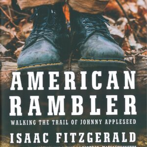 American Rambler: Walking the Trail of Johnny Appleseed